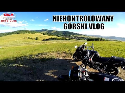 NIEKONTROLOWANY GÓRSKI VLOG