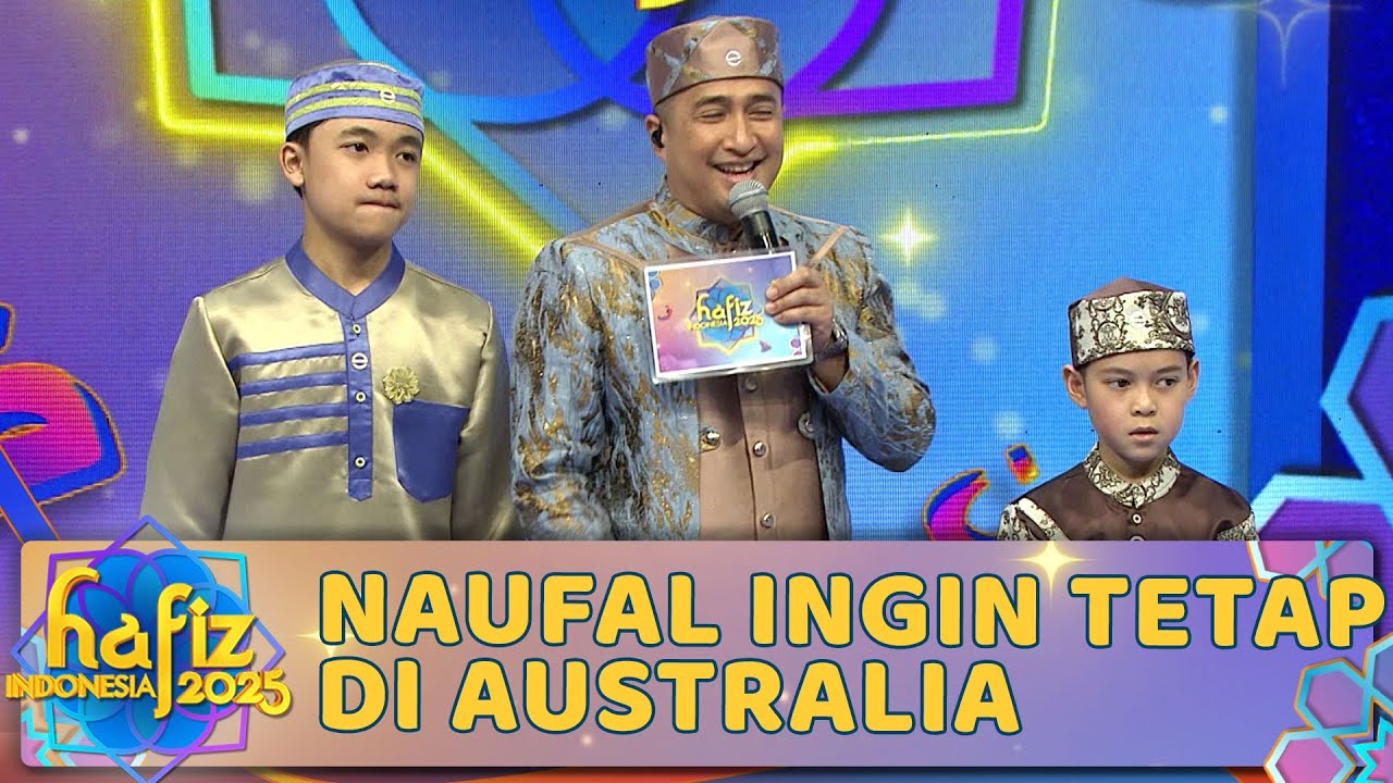 Apakah Naufal Ingin Ikuti Jalur Mentornya Lukman?! | HAFIZ INDONESIA 2025