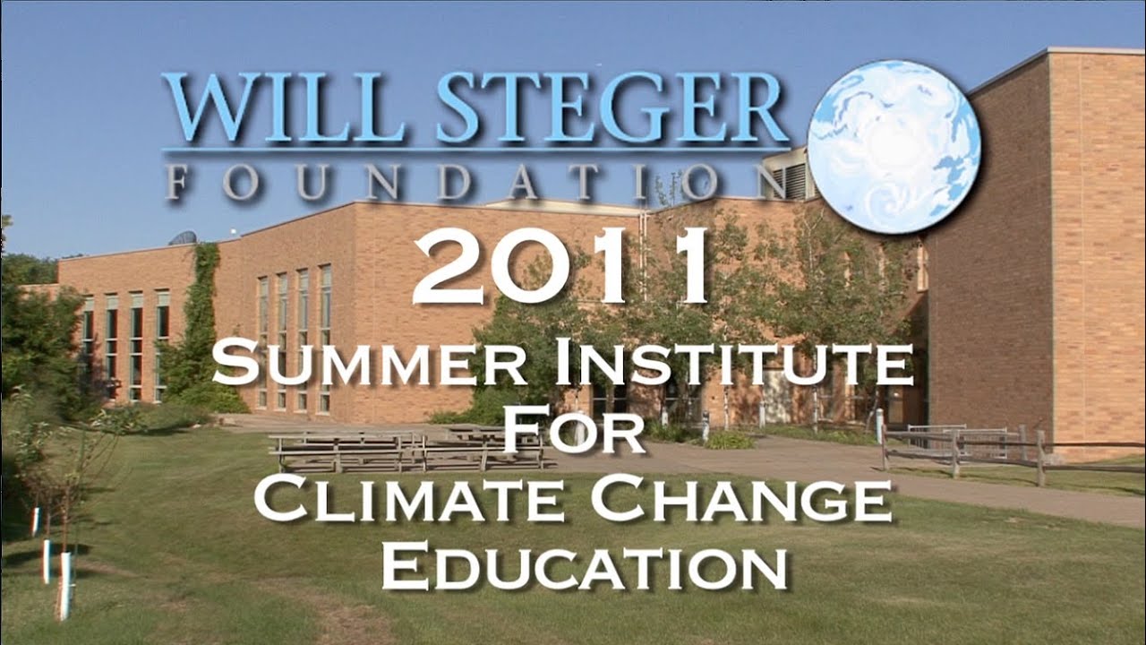 Will Steger Foundation 2011 Summer Institute for Climate Change Education