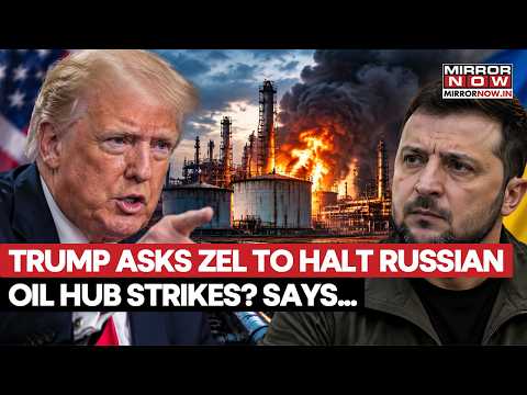 Trump Urges Zelenskyy To STOP Military Strikes On Russia Oil Facilities Amid Global Shortage?