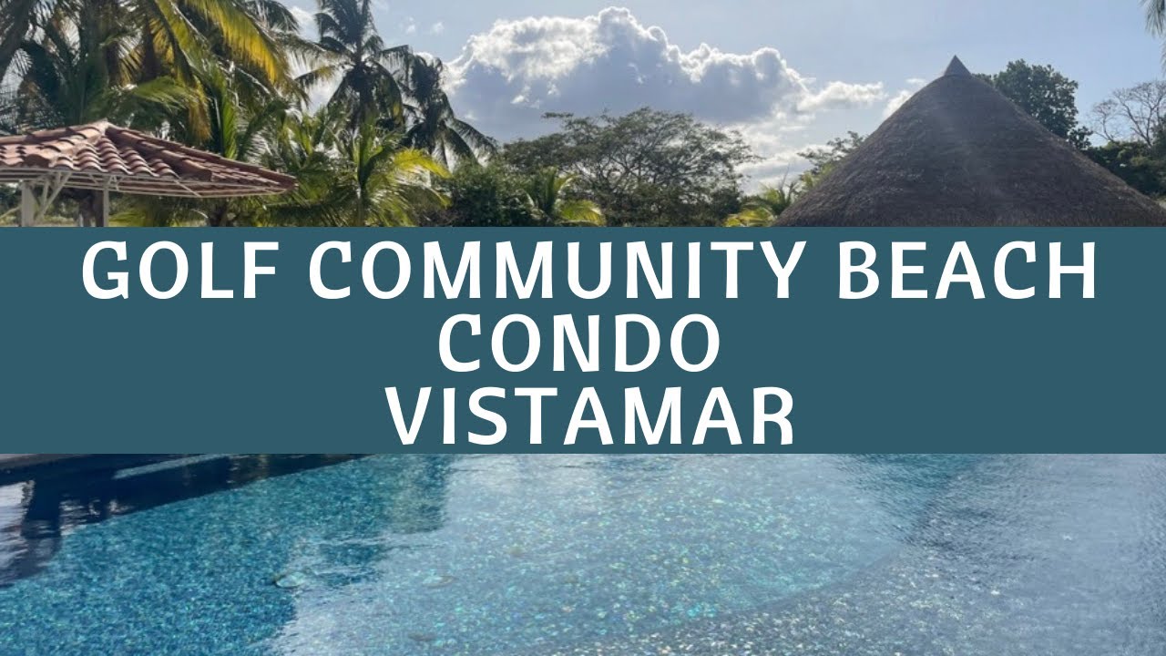 A Great Beach Condo For Sale in Vistamar Golf Community