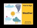 Learn How to Sign the Word Weather