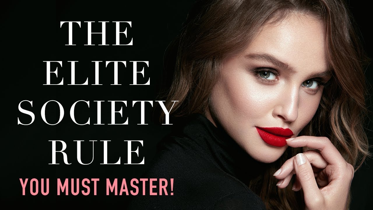 Entering The Elite Society: You Need To Get THIS Right!