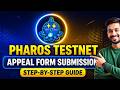 Pharos Testnet Appeal Form Submission Guide | Fix Eligibility Issues Fast