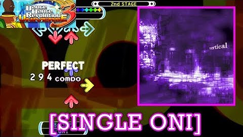 【DDR UNIVERSE 3 (DLC)】 vertical / Ryu✩ [SINGLE ONI] 譜面確認＋Play