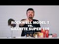 Wet Shave Showdown: Rockwell Model T VS. Gillette Super 109 Adjustable DE Razor