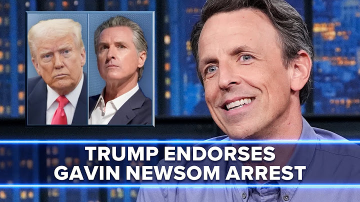 Trump Endorses Gavin Newsom's Arrest by Border Czar Tom Homan