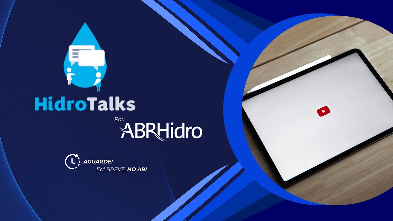 HidroTalks - Confluência: atuação jovem em Recursos Hídricos