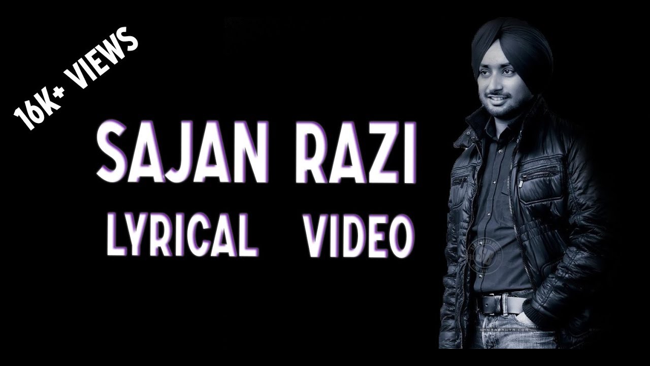 Lyrics Of SAJJAN RAZIFull Lyrical Song  Satinder Sartaaj and Jatinder Shah