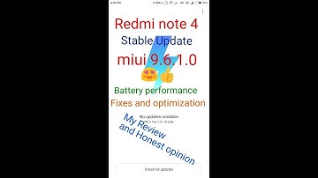 Redmi note 4 miui 9.6.1.0 latest update , features and optimization,