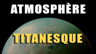 D'où vient l'atmosphère de Titan ? / Missions de groupe - EC