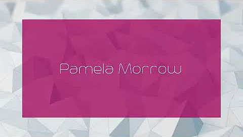 Pamela Morrow - appearance