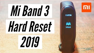 Mi Band 3 | How To Hard Reset (2019) New Method
