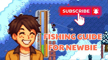 Kinh Nghiệm Nghề Ngư Dân Sau 100 Giờ Chơi - Newbie Fishing Guide | Stardew Valley