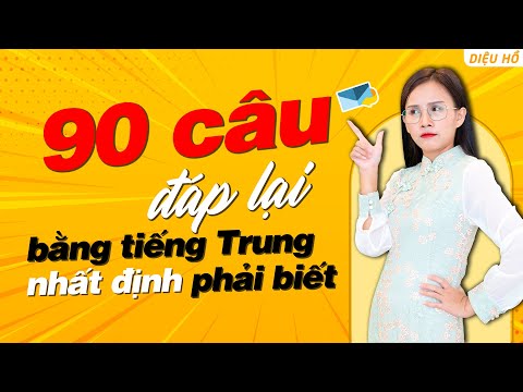90 câu đáp lại người Đài và người Trung dùng suốt ngày