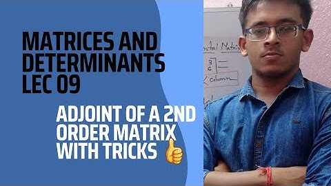 Trick✅ to find adjoint of second order matrix..ম্যাট্রিক্স ও নির্ণায়ক ..class12/wbjee/jee main/IIT