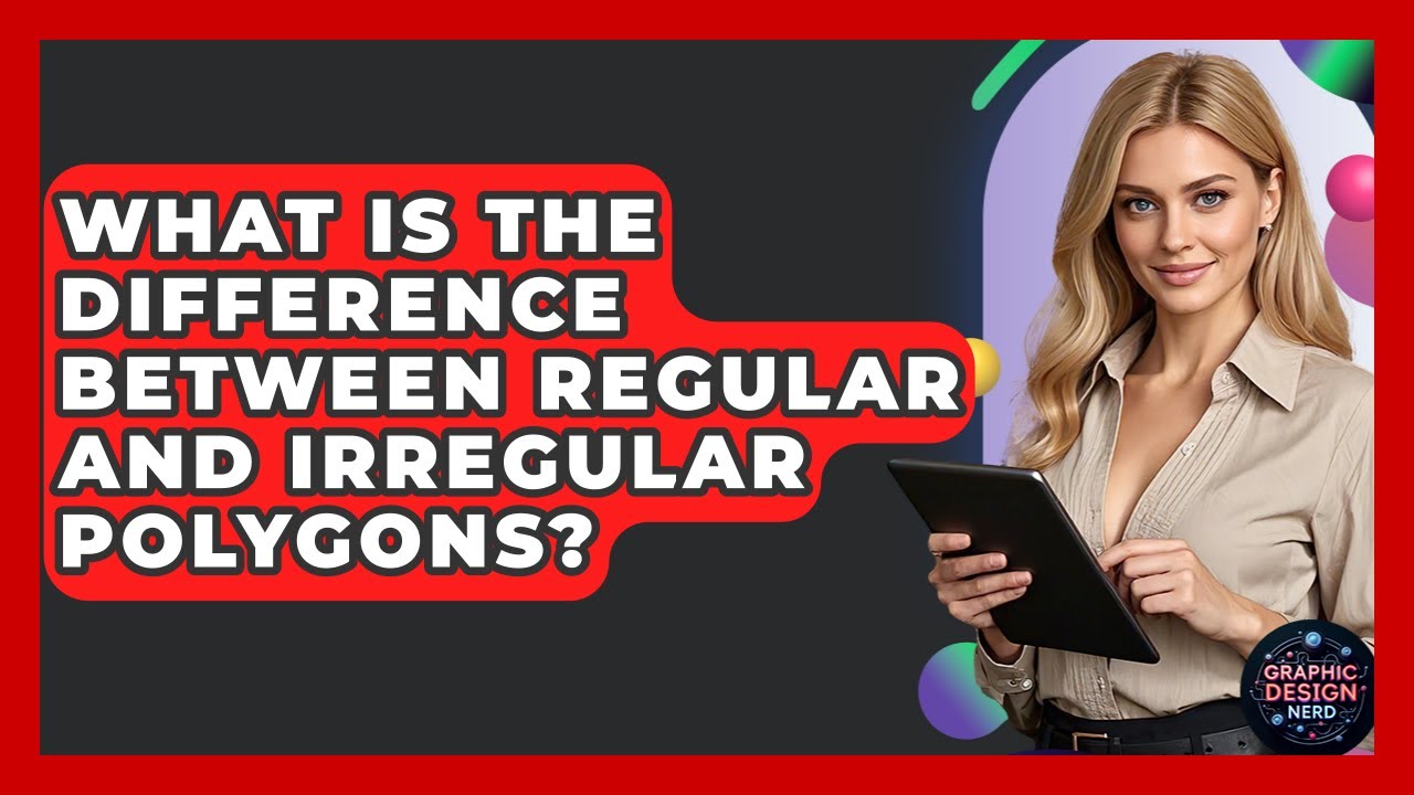 What Is The Difference Between Regular And Irregular Polygons? - Graphic Design Nerd