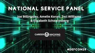 National Service Panel 2021 - DEF CON 29 Career Hacking Village