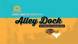 🎬 TRUCK DRIVER STUDENTS! Alley Dock, Driver Side