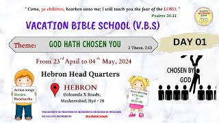 V B S || VACATION BIBLE SCHOOL ||  DAY 01 || PART - 2 || 23-04-2024 || HEBRON || HYDERABAD ||