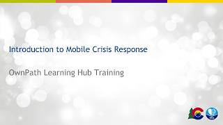 Introduction to Mobile Crisis Response