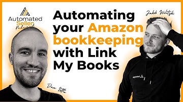 ASP #3 - How & Why to Automate your Amazon bookkeeping with Link My Books