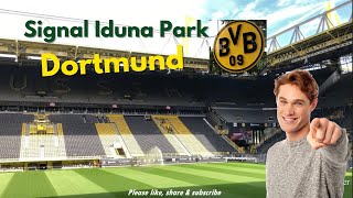 Signal Iduna Park | BVB Dortmund Germany 🇩🇪