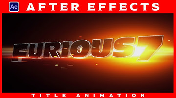 Fast and Furious 7 Title Animation | After Effects - E3D | KEVIN Phase 4
