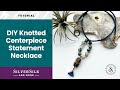 How to Knot Beads into a Pendant on SilverSilk Leather Cord