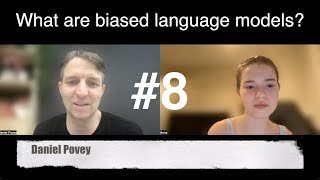 Dan Kaldi #8 What are biased language models?