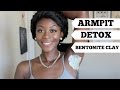 ARMPIT DETOX|BENTONITE CLAY
