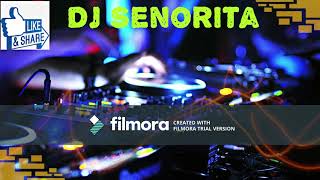 Dj Senorita Enak Didengar