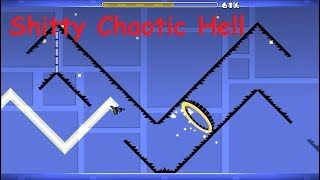 Shitty Chaotic Hell (Unnerfed) Verified