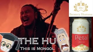 The Hu "This is Mongol" and Brewery Bhavana 🍻Petal @HunnuRock  #TheHu #beerreview #reaction