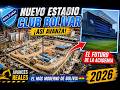 😱 ¡IMPRESIONANTE! Así Avanza el Nuevo Estadio del Club Bolívar 2026 🏟️🇧🇴