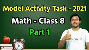 Model Activity Task - 2021 || Math Solution Class 8 (part 1) || WBBSE || Maths Mania by Suman sir