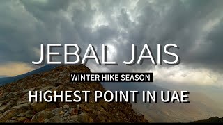 &quot;Hiking to the Highest Point in the UAE: Jebel Jais, RAK, Winter Time&quot;
