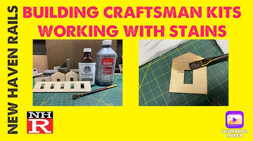Building a Craftsman Kit - Working with Stains & Washes