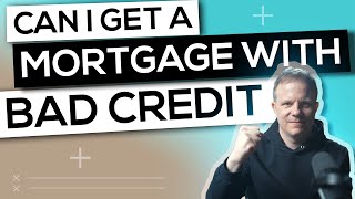 Can I Get a Mortgage with Bad Credit UK  Updated! // First Time Buyer Secrets