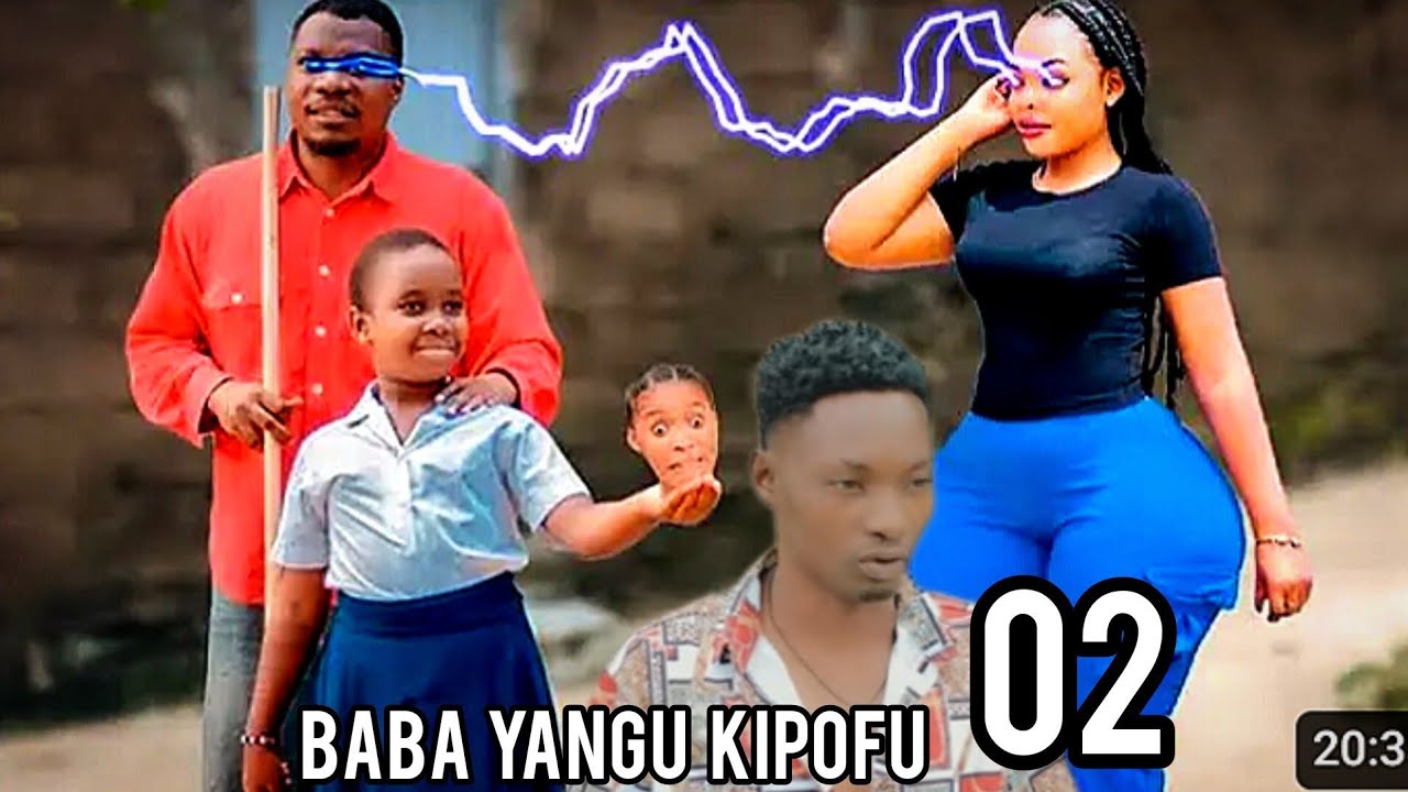 BABA YANGU KIPOFU FULL | EPISODE 2 | SEASON  TWO  💕  
