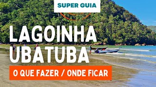Lagoinha Beach, Ubatuba - What to do and Where to Stay!