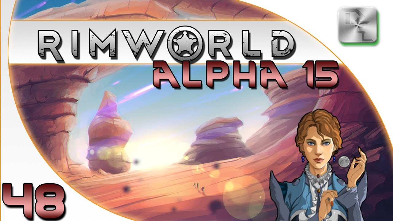 Rimworld Alpha 15 Gameplay - Rimworld Alpha 15 Let's Play - Ep 48 - Deep Mining