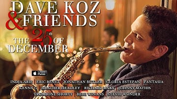 Dave Koz: Do You Hear What I Hear (feat. Gloria Estefan)