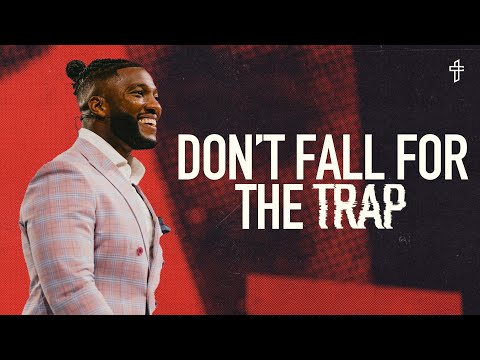 Don T Fall For The Trap Triggered Part 1 Michael Todd 