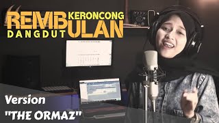 Rembulan Keroncong Dangdut Akustik Versi The Ormaz