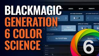 Blackmagic Generation 6 Color Science screenshot 2