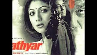 Thamba Re Thamba From Hathyar (2002)