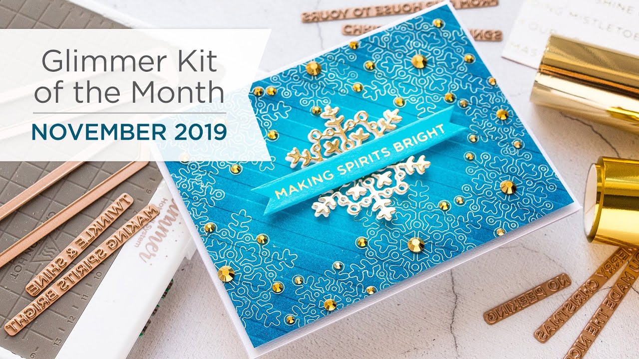 Spellbinders November 2019 Glimmer Hot Foil Kit of the Month ...
