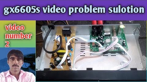 gx6605s video problem sulotion video number 2 new fault iqbal tech tv Urdu Hindi