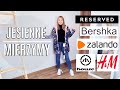 JESIENNE MIERZYMY 🛍 PŁASZCZE, SWETRY, SPODNIE, BLUZY 🛍 RESERVED, BERSHKA, ZALANDO, H&M, HOUSE